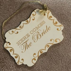 Here comes the bride sign